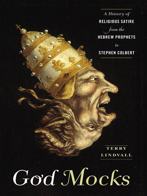 Title details for God Mocks by Terry Lindvall - Available